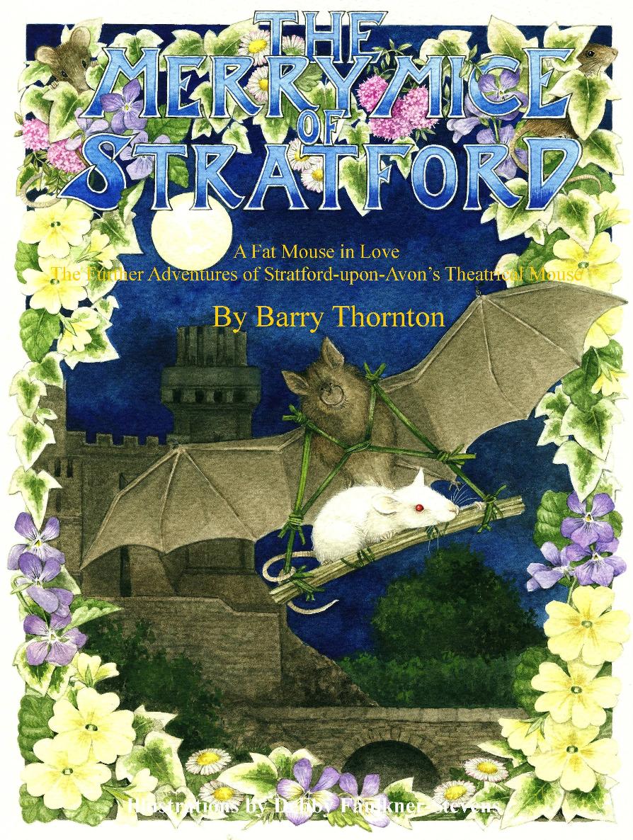 The Merry Mice of Stratford Cover by Barry Thornton and Debby Faulkner Stevens